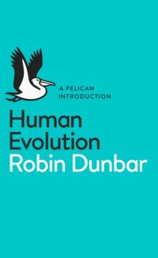 human evolution (ebook)-robin dunbar-9780141975320