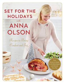 set for the holidays with anna olson (ebook)-anna olson-9780147530820