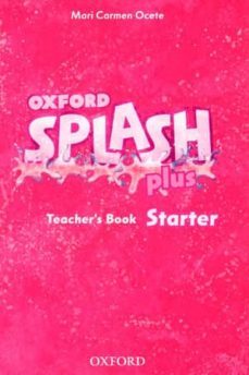 splash starter plus teacher s book-9780194025720
