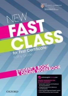 new fast class for first certificate (student s & online workbook (-kathy gude-9780194829120