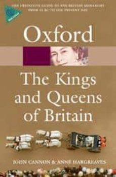 the kings and queens of britain-john cannon-anne hargreaves-9780199559220