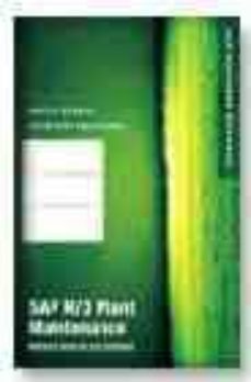 sap r/3 plant maintenance: making it work for your business-britta stengl-reinhard ematinger-9780201675320