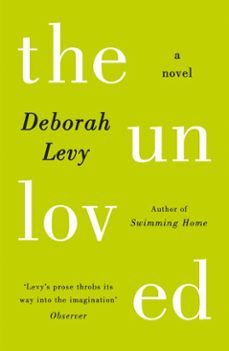 the unloved-deborah levy-9780241146620