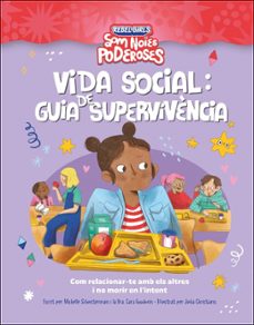 vida social: guia de supervivencia (som noies poderoses)-michelle schausterman-car goodwin-9780241752920