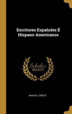escritores espaoles  hispano-americanos-9780270354720