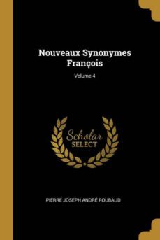 nouveaux synonymes franois; volume 4-9780270518320