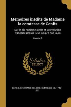 memoires inedits de madame la comtesse de genlis-9780274596720