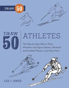 draw 50 athletes (ebook)-lee j. ames-9780307985620