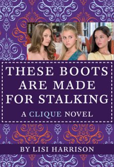 these boots are made for stalking (ebook)-lisi harrison-9780316072120