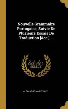 nouvelle grammaire portugaise suivie de plusieurs essais de traduction cc-9780341104520