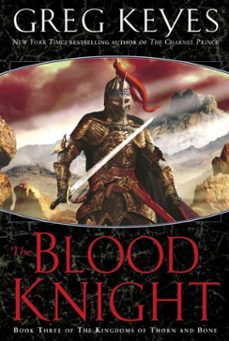 the blood knight (ebook)-greg keyes-9780345493620