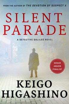 silent parade-keigo higashino-9780349145020