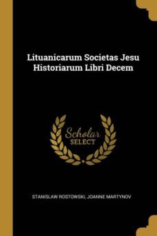 lituanicarum societas jesu historiarum libri decem-9780530590820