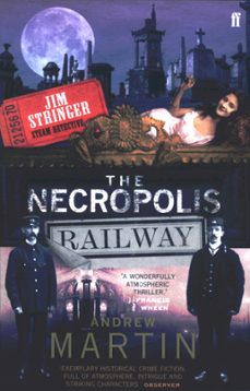 the necropolis railway (ebook)-andrew martin-9780571252220