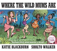 where the wild mums are (ebook)-katie blackburn-9780571321520