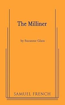 the milliner-suzanne glass-9780573660320