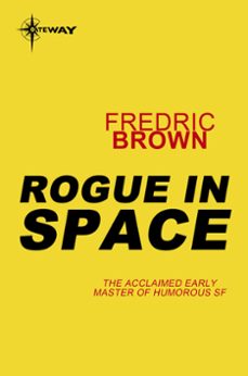 rogue in space (ebook)-fredric brown-9780575102620