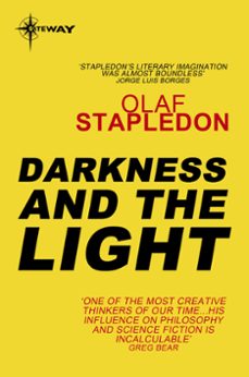 darkness and the light (ebook)-olaf stapledon-9780575128620