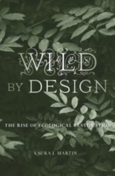wild by design-laura j. martin-9780674979420