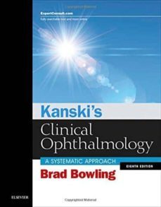 kanski s clinical ophthalmology: a systematic approach-brad bowling-9780702055720
