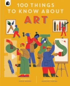 100 things to know about art-susie hodge-9780711263420