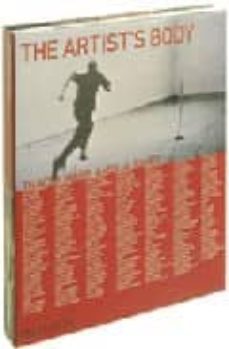 the artist s body: themes and movements-9780714835020