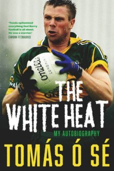 the white heat – my autobiography (ebook)-tomas o se-9780717169320