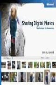 sharing digital photos: the future of memories-dane m. howard-9780735619920