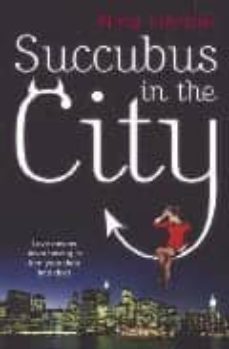 succubus in the city-nina harper-9780749929220