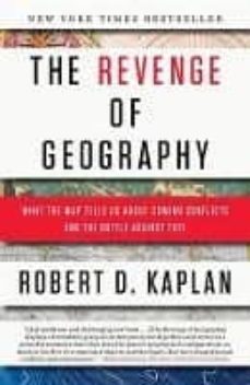 the revenge of geography-robert d. kaplan-9780812982220