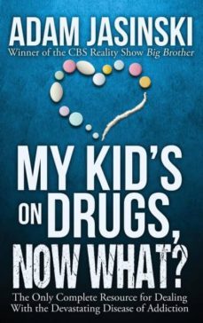 my kids on drugs. now what?-9780998990620