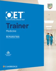 oet trainer medicine six practice tests with answers with resource download-9781009162920