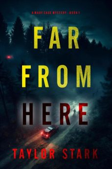 far from here (a mary cage fbi suspense thrillerbook 1) (ebook)-taylor stark-9781094396620