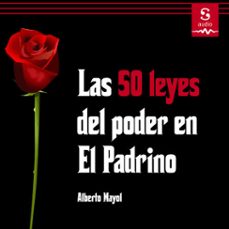 las 50 leyes del poder en el padrino (audiolibro)-alberto mayol-9781094477220