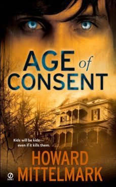 age of consent (ebook)-howard mittelmark-9781101495520