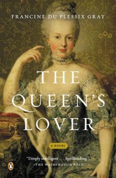 the queen's lover (ebook)-francine du plessix gray-9781101572320