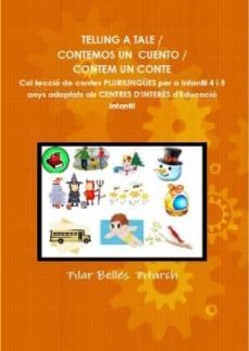 telling a tale / contemos un cuento / contem un conte (ebook)-9781291611120