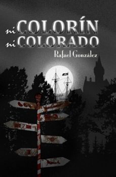 ni colorin ni colorado (ebook)-rafael gonzalez-9781310998720