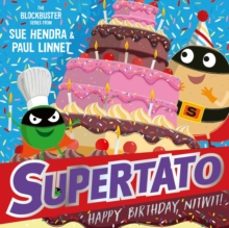 supertato: happy birthday, nitwit-paul linnet-9781398532120