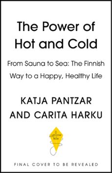 the power of hot and cold (ebook)-katja pantzar-carita harju-9781399724920
