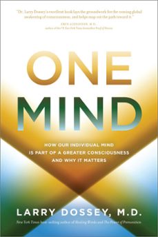 one mind (ebook)-larry dossey-9781401943820