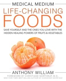 medical medium life-changing foods-anthony william-9781401948320