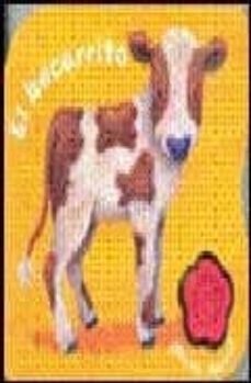 el becerrito (libro de animalitos con sonido)-9781405449120
