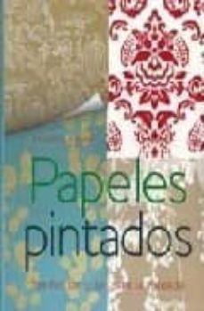 papeles pintados: sueños de color para la vivienda-alejandro asensio-9781405482820