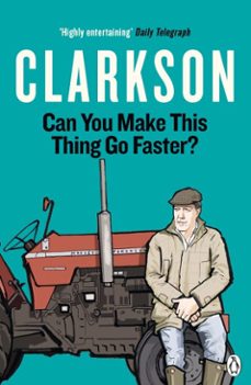 can you make this thing go faster? (ebook)-jeremy clarkson-9781405946520