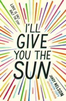 ill give you the sun-jandy nelson-9781406362220