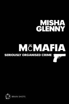 mcmafia brain shot (ebook)-misha glenny-9781407073620