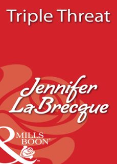 triple threat (ebook)-jennifer labrecque-9781408931820