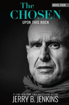 the chosen: upon this rock (ebook)-jerry b. jenkins-9781424567720