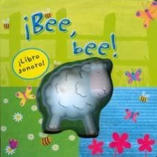 ¡bee,bee!( libro sonoro)-9781445441320